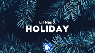 Lil Nas X - HOLIDAY (Clean - Lyrics)