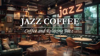 Relaxing Jazz Music for Work, Study and Focus☕Cozy Coffee Shop