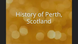 History of Perth, Scotland