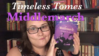 Timeless Tomes: Middlemarch by George Eliot