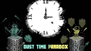 Dust Time Paradox (UNDERTALE/DUSTTALE)