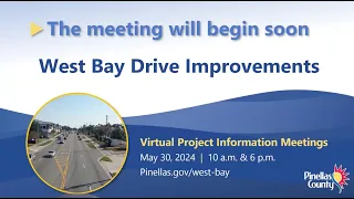 West Bay Drive Improvements Project Information Meeting