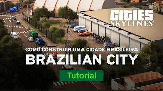 How to Build a Brazilian City with HomineK1 | International Tutorial | Cities: Skylines