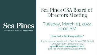 CSA Board of Directors Meeting 3/19/24 10AM