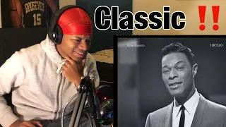 Nat King Cole - Unforgettable *first time listening* REACTION