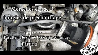 Changement bougies de préchauffage Mercedes classe B ,W245, vanne EGR, Séparateur d'huile etc.