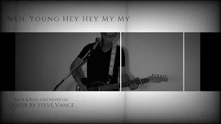 Hey Hey My My Neil Young Cover - Steve Vance