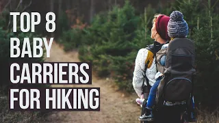 8 Best Baby Carriers for Hiking in 2024 | BEST BABY BACKPACK #babycarriers #hiking