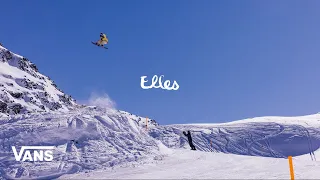 Vans Snow Presents: Elles - Official Trailer | Snow | VANS