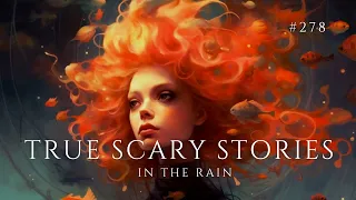 Raven's Reading Room 278 | TRUE Scary Stories in the Rain | The Archives of @RavenReads