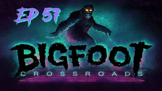 Bigfoot or Aliens? - Bigfoot Crossroads Ep. 57