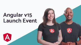 Angular v15 Launch Event 🎉 | Live with the Angular Team