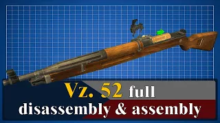 Vz. 52: full disassembly & assembly