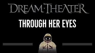 Dream Theater • Through Her Eyes (CC) 🎤 [Karaoke] [Instrumental Lyrics]