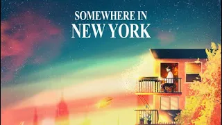 Somewhere In New York - 30 Minutes (John Splithoff)