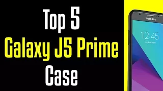 🔻Top 5 Best Samsung Galaxy J5 Prime Cases!🔺[4K]