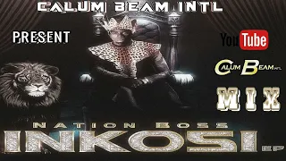 Nation Boss Inkosi Ep Mix 2022 / Nation Boss Album Mix 2022