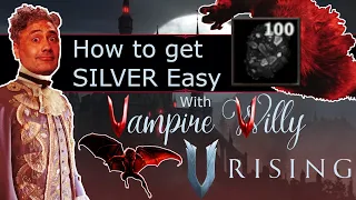 V Rising - How to get 800 SILVER EASY