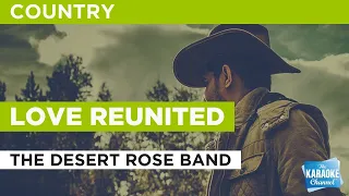 Love Reunited : The Desert Rose Band | Karaoke with Lyrics