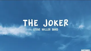 Steve Miller Band-The Joker (lyrics)