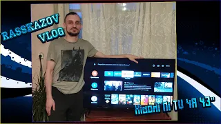 Распаковка и настройка телевизора Xiaomi Mi TV 4A 43" диагонали