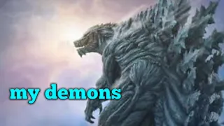 godzilla eart amv my demons