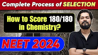 Yakeen Batch NEET 2024: How to Score 180/180 in Chemistry?🔥 Complete ROADMAP ⚡