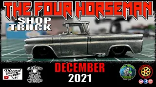 The Four Horsemen December 2021 Hot Wheels Chevy Pick Up Shop Truck