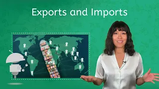 Exports and Imports - Economics for Teens!