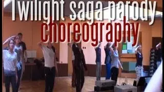 Twilight parody preparation (breaking dawn choreo)