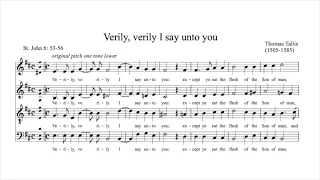 "Verily, verily I say unto you" by Thomas Tallis
