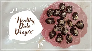 *Dates Dragee/Khajoor ki Mithai*//*Healthy, Easy, and Delicious Dessert*//*3 Ingredients Dessert*