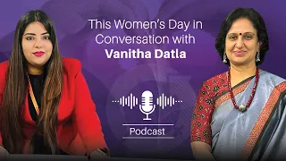 WOKE with BizzBuzz | In Conversation with Vanitha Datla | Women’s Day Special Podcast