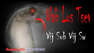 Nab Los tsev Vij - Sub Vij Sw | Hmong Story 4/12/2024