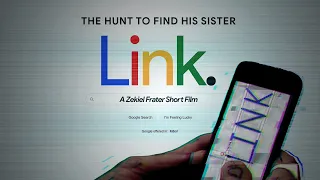 LINK. | Student Short Film