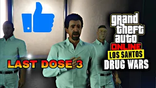 Last Dose 3 GTA Online Drug Wars DLC PS5 Gameplay no commentary