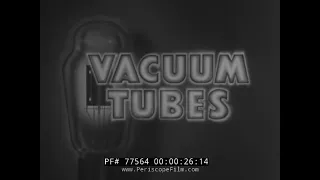 WWII RADIO OPERATOR   VACUUM TUBE TRAINING FILM 77564