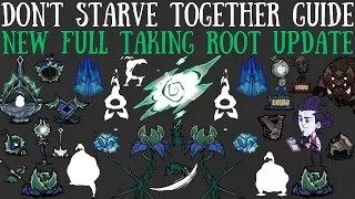 NEW FULL Taking Root Update! All Details & More! - Don't Starve Together Guide