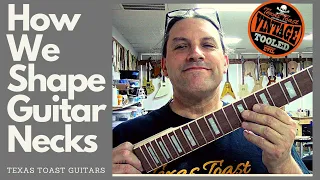 How We Shape Guitar Necks