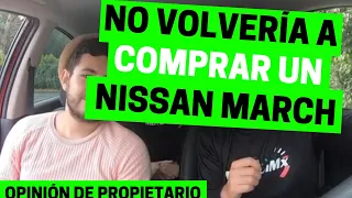 EXPERIENCIA de propietario con un Nissan March  | Motoren Mx