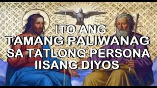 "TRINITY" 👉 TATLONG PERSONA SA IISANG DIYOS NA TUNAY 🤟