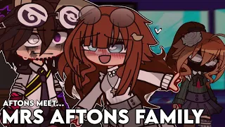 AFTONS meet MRS AFTONS FAMILY [FNAF]