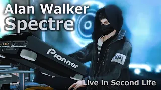 Alan Walker - The Spectre (Live in Second Life)