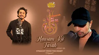 Mausam Kii Tarah (Studio Version)| Himesh Ke Dil Se The Album|  Himesh Reshammiya | Saaj Bhatt |