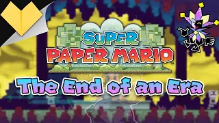 The End of an Era - A Super Paper Mario Retrospective