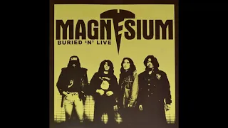 Magnesium - Magnesium Lady