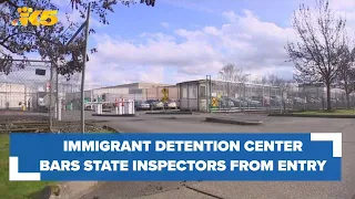 Federal immigration detection center in Tacoma bars state inspectors from entry, despite state law