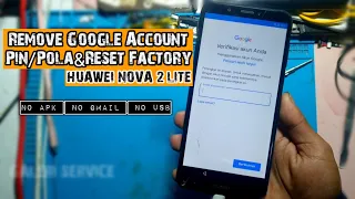 Tersesat Di Akun Google Huawei Nova 2 Lite BYPASS FRP | Cara Reset pin Pola Tanpa Apk & Komputer