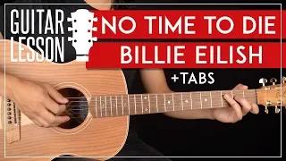 No Time to Die Guitar Tutorial  🎸 Billie Eilish Guitar Lesson |Fingerpicking + Easy Chords|