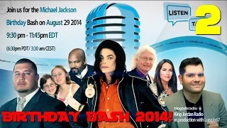 Michael Jackson's Birthday Bash on King Jordan Radio!  Pt 2 "MJ's Bodyguards share memories (2)".